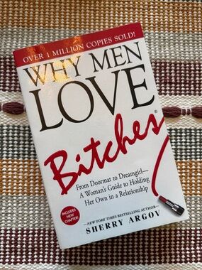Why Men Love Bitches by Sherry Argov - White & Red Paperback